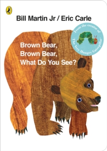 Brown Bear, Brown Bear, What Do You See? Board Book