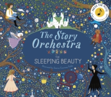 The Story Orchestra: The Sleeping Beauty : Press the note to hear Tchaikovsky's music