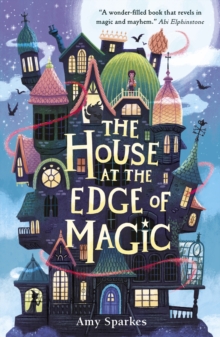 The House At The End Of Magic