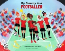 My Mummy is a Footballer