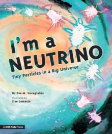 I'm A Neutrino (7th April)