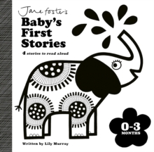 Jane Foster's Baby's First Stories: 0-3 Months