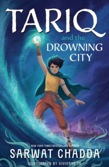 The Spiritstone Saga: Tariq and the Drowning City : Book 1