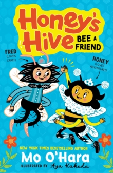 Honey's Hive: Bee a Friend