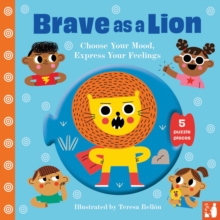 Brave as a Lion : A fun way to explore feelings with 2-5 year-olds through play