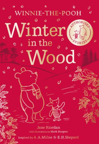 Winnie The Pooh ? Winter in the Wood
