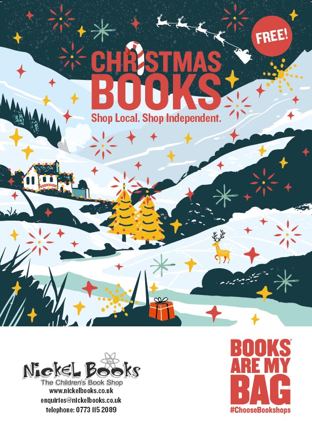 cover of the 2025 Christmas catalogue. The picture is of snow covered mountains with trees, and a workshop in the background. The words say Christmas Books, Shop Local, Shop independent. At the bottom of the page, the banner gives Nickel Books contact details - nickelbooks.live, phone 07731152089, email enquiries@nickelbooks.live, and the tag Books are my Bag.